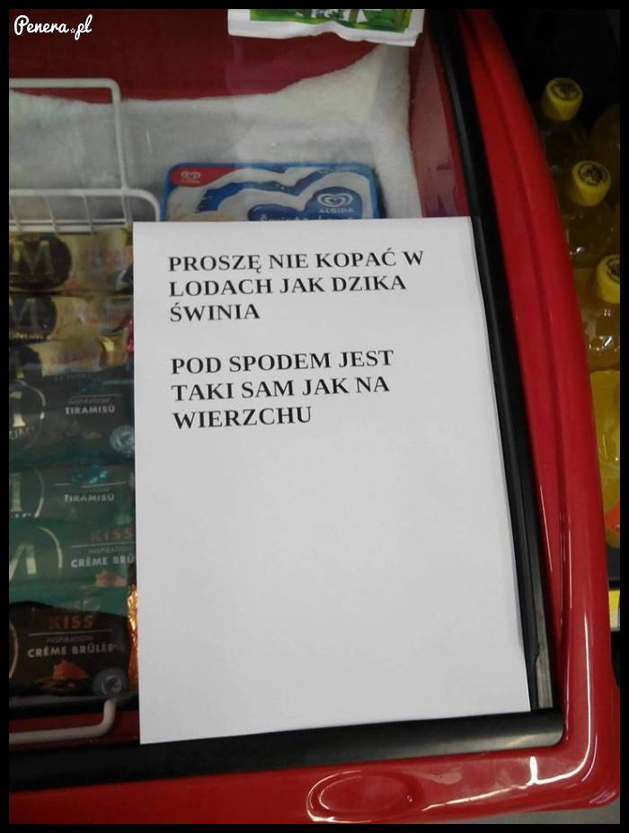 Proszę nie grzebać w lodach jak dzika świnia :D