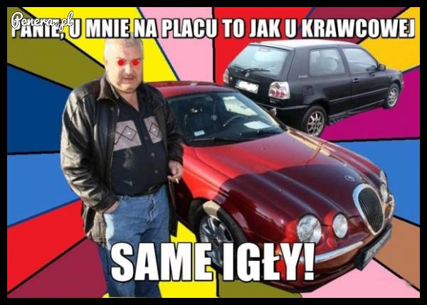 U Mirka na placu jak u krawcowej...