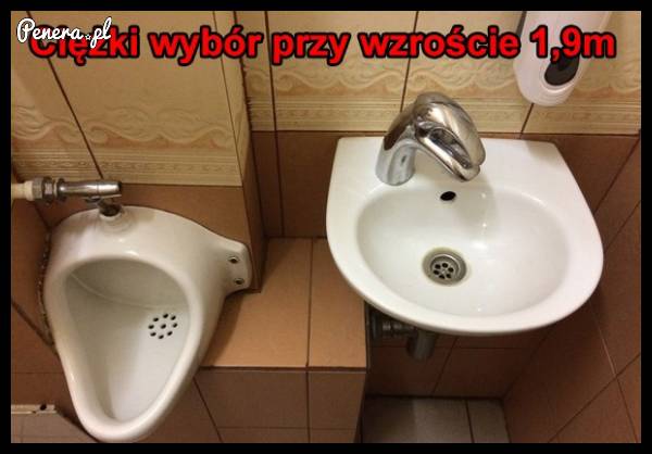 Ciężki wybór przy wzroście 1,9