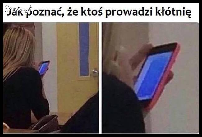 Jak poznać, że ktoś właśnie prowadzi kłótnię