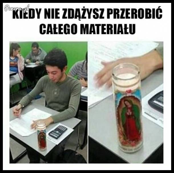 Kiedy nie zdążysz przerobić całego materiału