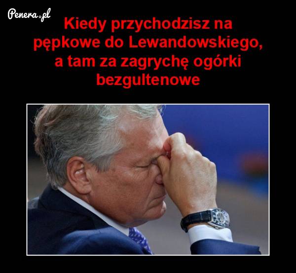 Kiedy przychodzisz na pępkowe do Lewandowskiego
