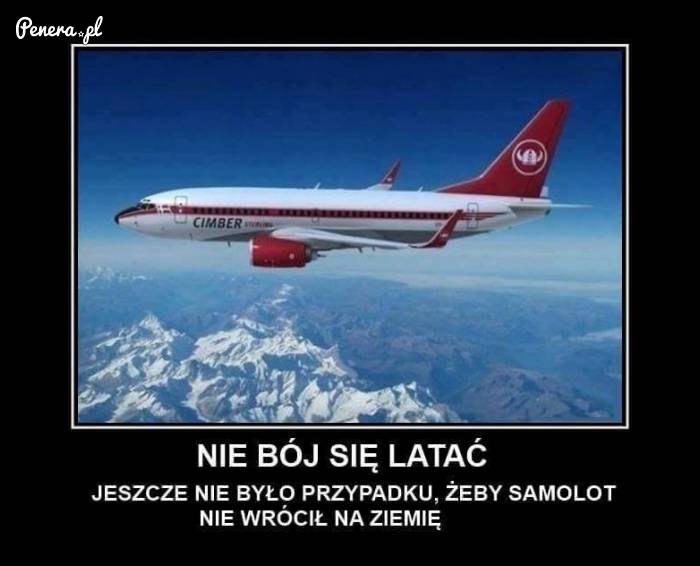 Nie ma co się bać latanie