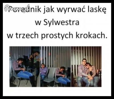 Poradnik jak wyrwać laskę na Sylwestra