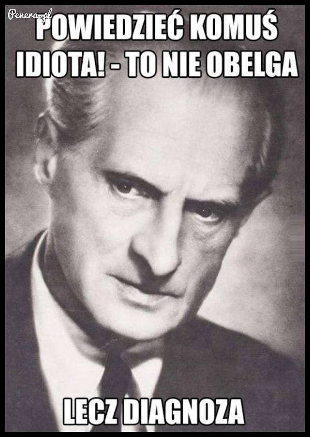 Powiedzieć komuś idiota