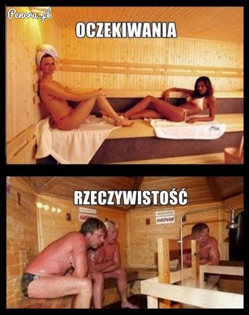 Sauna - oczekiwania kontra rzeczywistość