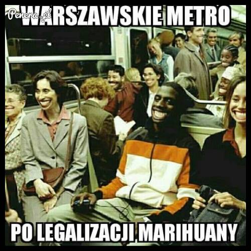 Warszawskie metro po legalizacji marihuany