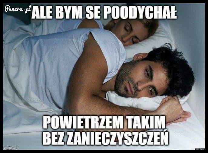 Ale bym se pooddychał