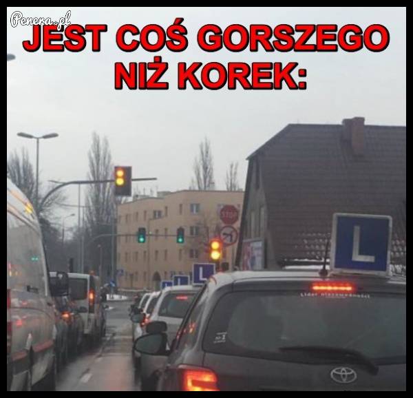 Jest coś gorszego niż korek