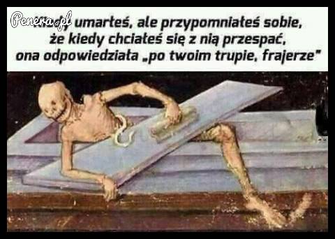 Kiedy umarłeś ale przypomniałeś sobie