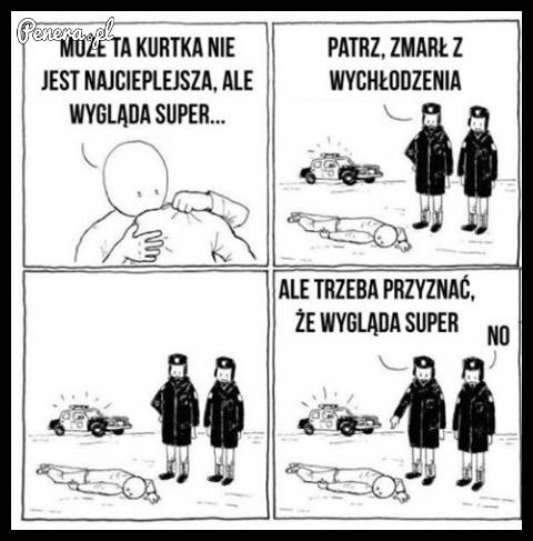 Może nie najcieplejsza ale za to wygląda