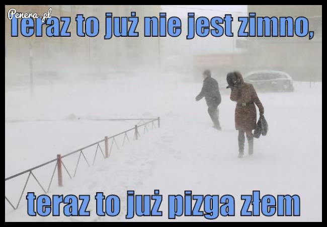 Teraz to już nie jest zimno
