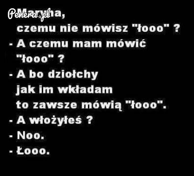 Łooo!
