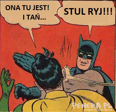 Ona tu jest i tańczy dla mnie - Stul RYJ! Ona tu jest i tańczy dla mnie - Stul RYJ!