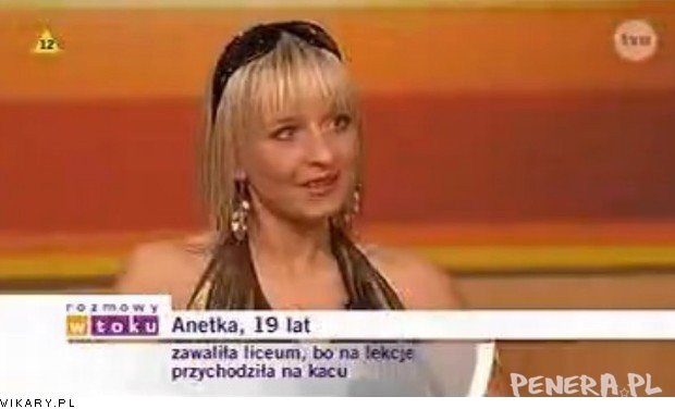 Aneta 19 lat - zawaliła liceum bo... Aneta 19 lat - zawaliła liceum bo...