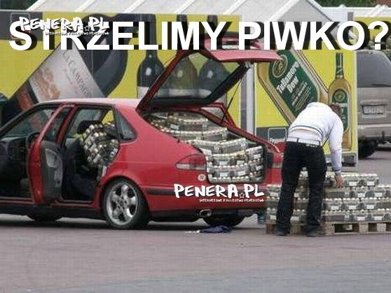 Strzelimy piwko? Strzelimy piwko?