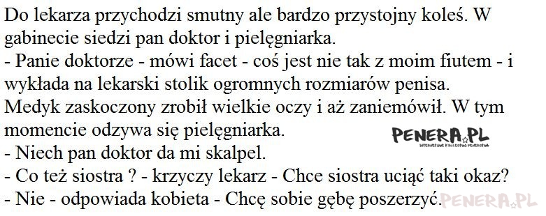 Kawał - Do lekarza przychodzi smutny ale przystojn Kawał - Do lekarza przychodzi smutny ale przystojn