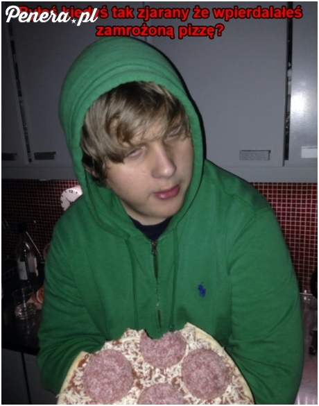 Byłeś kiedyś tak zjarany?