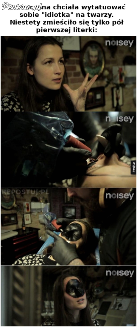 Chciała sobie wytatułować 