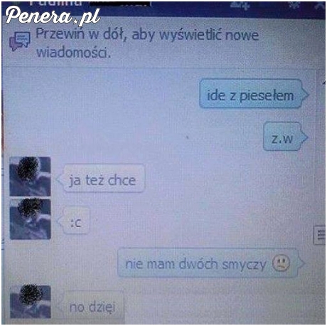 Dawaj idziemy na spacer ;)