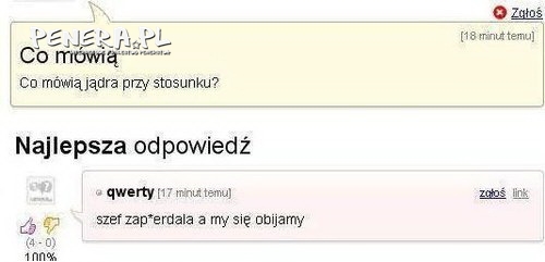 Co mówią jądra podczas?