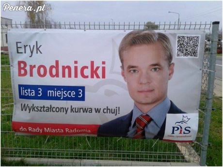 Eryk Brodnicki i jego hasło wyborcze