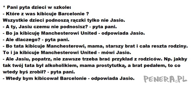 Kawał - Komu kibicowałby Jasiu gdyby...
