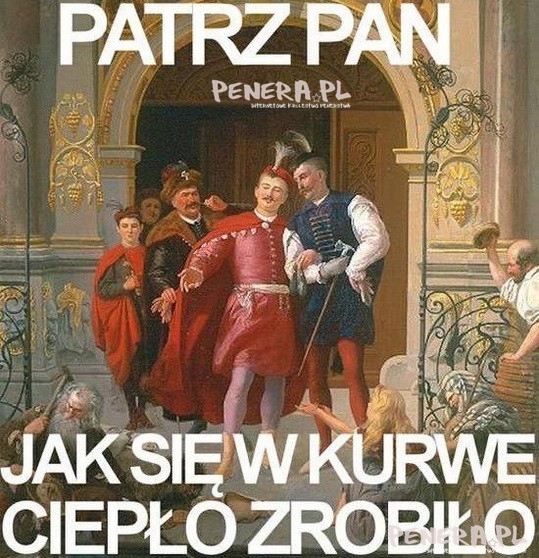 Patrz Pan Jak się ciepło zrobiło