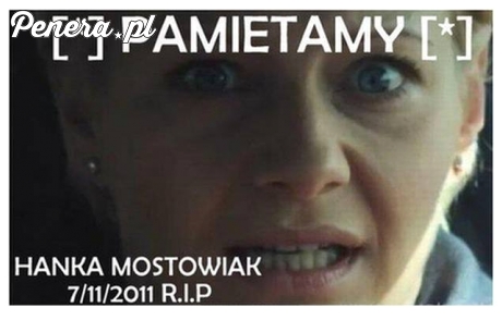 Hanka! Pamiętamy!