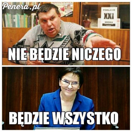 I jednak nie będzie niczego