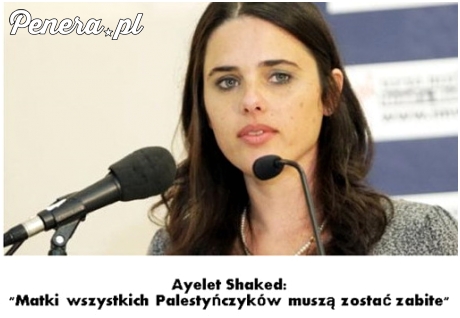 Izraelska parlamentarzystka o Palestyńczykach