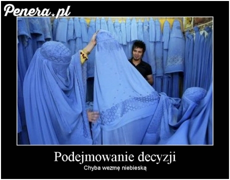 Jednak wezmę niebieskie