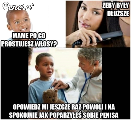 Mamo po co prostujesz włosy?