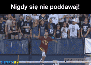 Nigdy się nie poddawaj
