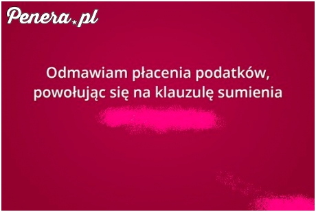 Odmawiam płacenia podatków