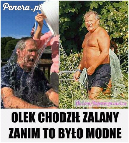 Olek chodził zalany zanim to było modne :D