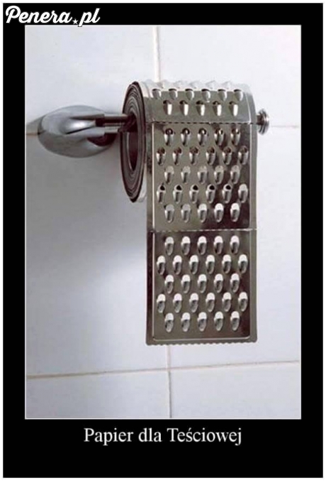 Papier dla szanownej teściowej