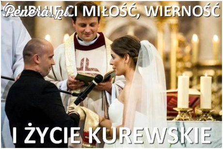 Peja ślubował :D