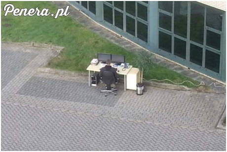 Piękna pogoda co się będę kisił w ciasnym biurze