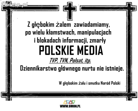Polskie media umarły!