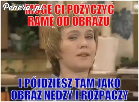 Pożyczę Ci ramę od obrazu