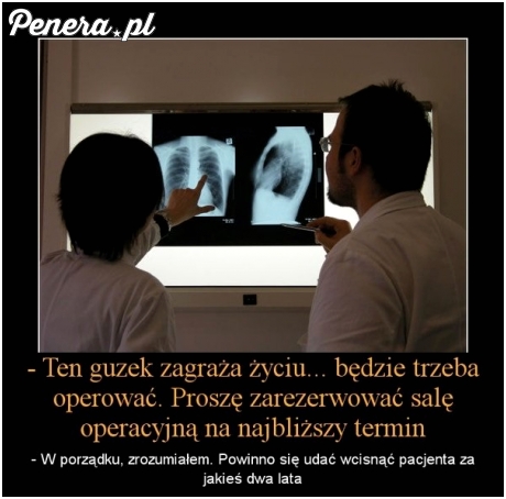 Prędzej umrzesz niż się dostaniesz do lekarza