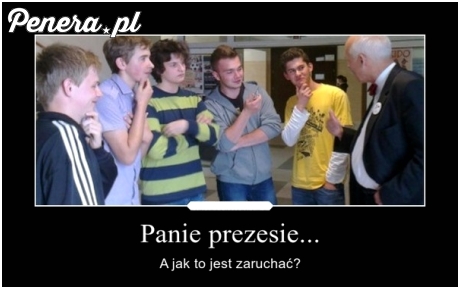 Pytanie do pana Prezesa