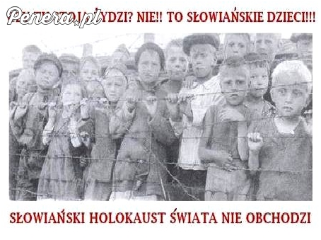 Słowiański holokaust - o tym nikt nie mów