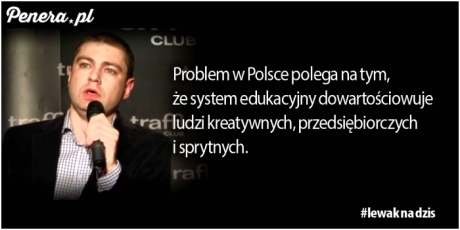 Słowo lewaka na dziś!