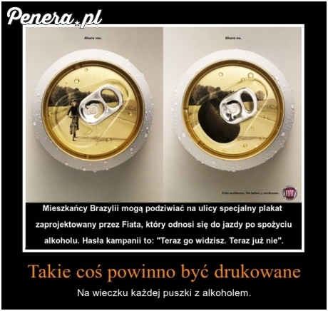 Świetna kampania - pijesz nie jedź