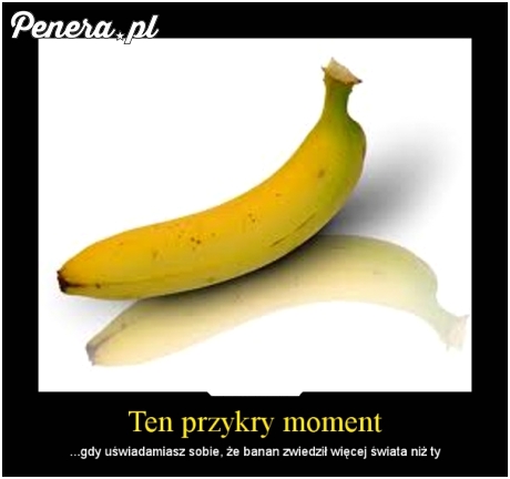 Ten przykry moment