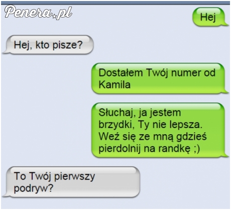 To był jego pierwszy podryw