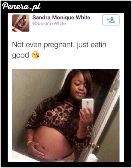 Tylko się mocno najadła