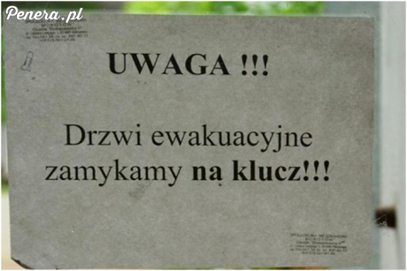 Uwaga! Drzwi ewakuacyjne zamykane na klucz